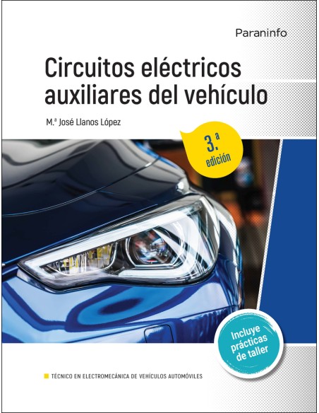 Circuitos electricos auxiliares del vehiculo 3ª edicion 2022